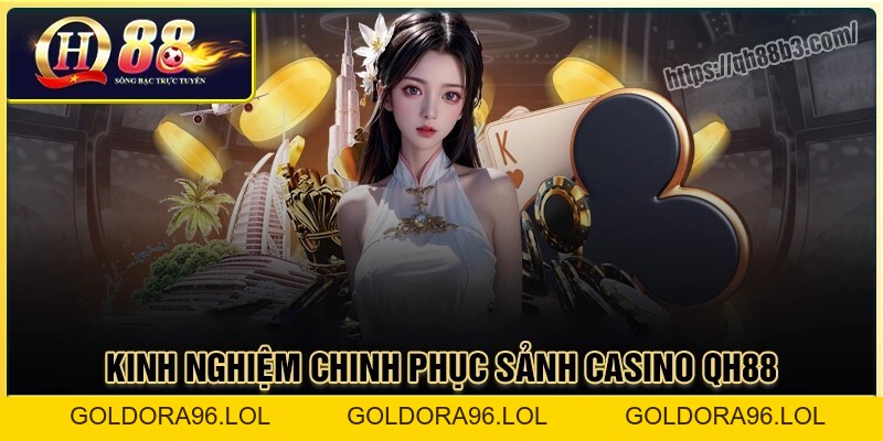 Casino QH88: Sòng bài chuyên nghiệp, đẳng cấp hàng đầu